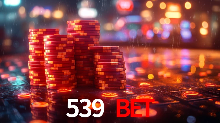Explore as vantagens do 539 bet: serviço profissional e confiabilidade